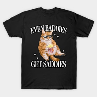 Even Baddies Get Saddies Cat Women T-Shirt